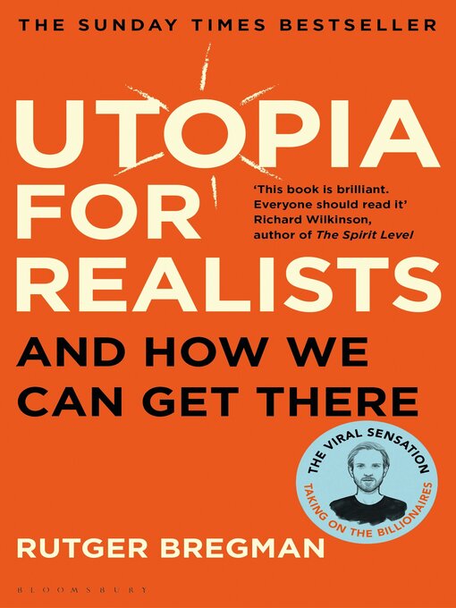 Title details for Utopia for Realists by Rutger Bregman - Wait list